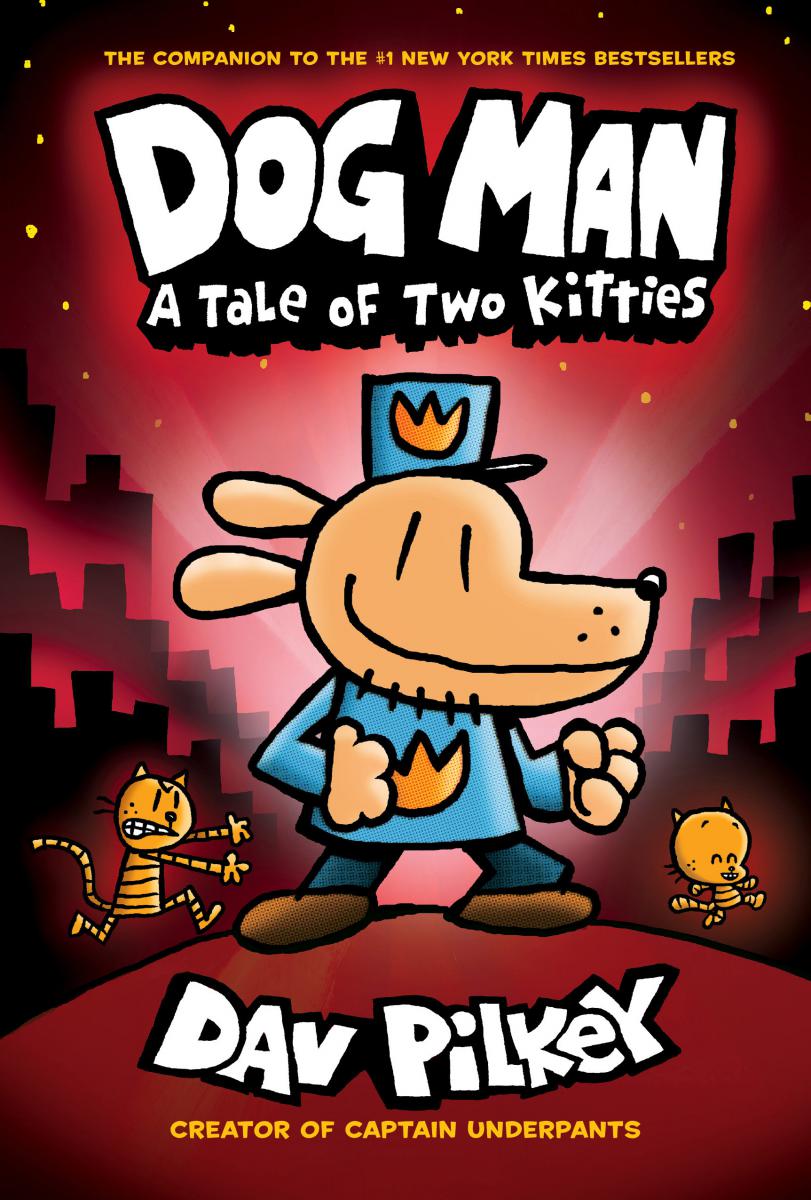 Dog Man: A Tale of Two Kitties: A Graphic Novel (Dog Man #3) - Agricola Street Books