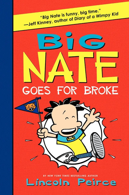 Big Nate Goes for Broke - Agricola Street Books