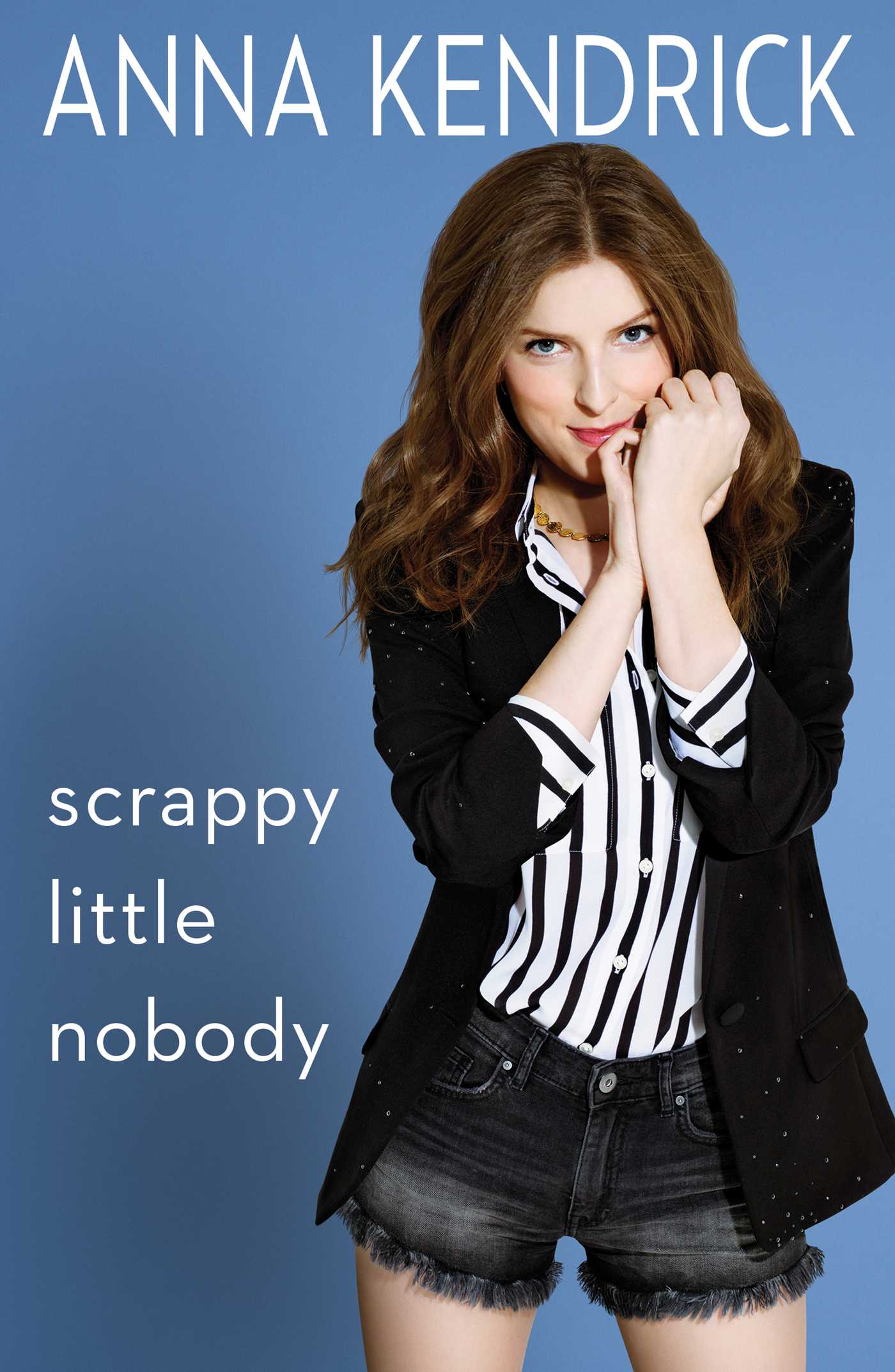 Scrappy Little Nobody - Agricola Street Books