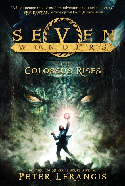 The Colossus Rises (Seven Wonders #1) - Agricola Street Books