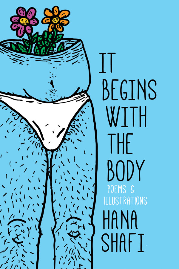 It Begins With The Body - Agricola Street Books
