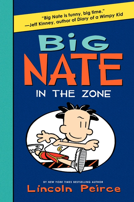 Big Nate: In the Zone - Agricola Street Books