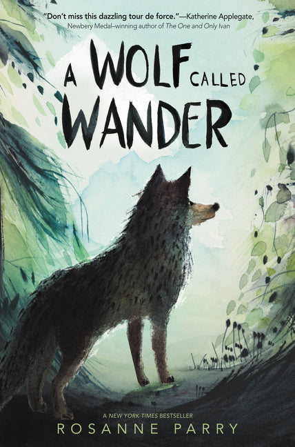 A Wolf Called Wander - Agricola Street Books
