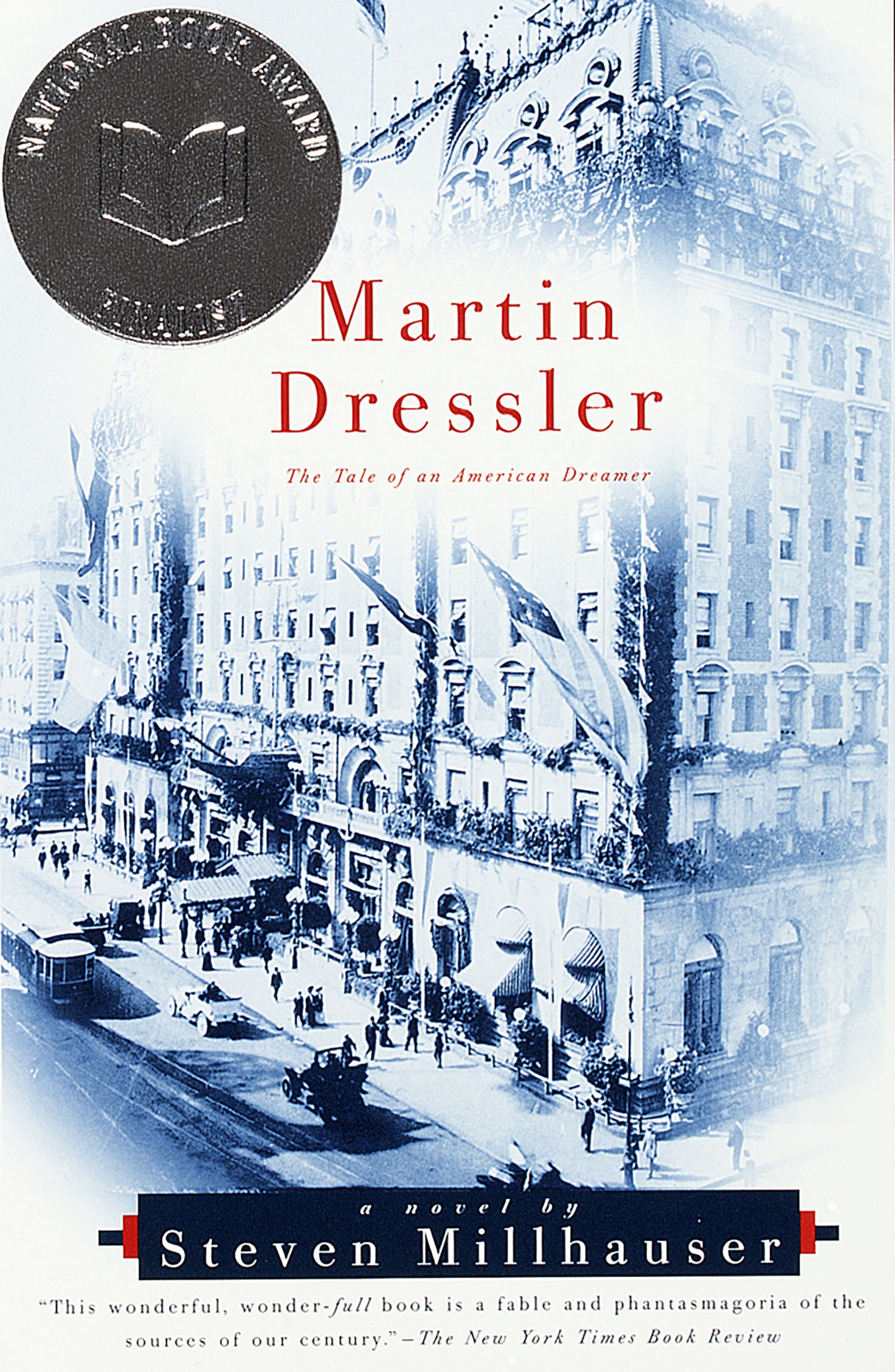 Martin Dressler: The Tale of an American Dreamer - Agricola Street Books