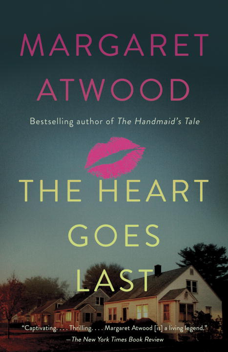 The Heart Goes Last - Agricola Street Books