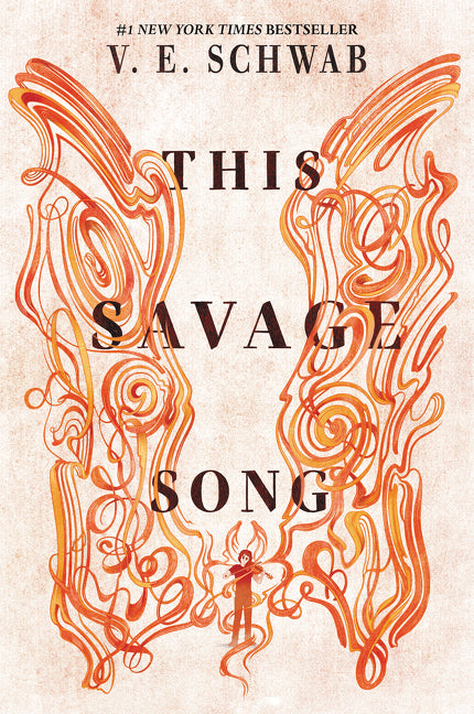 This Savage Song (Monsters of Verity #1) - Agricola Street Books