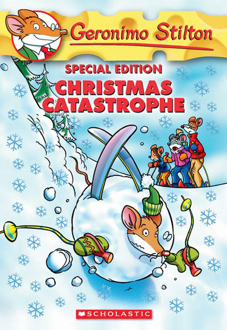 Christmas Catastrophe (Geronimo Stilton Special Edition) - Agricola Street Books