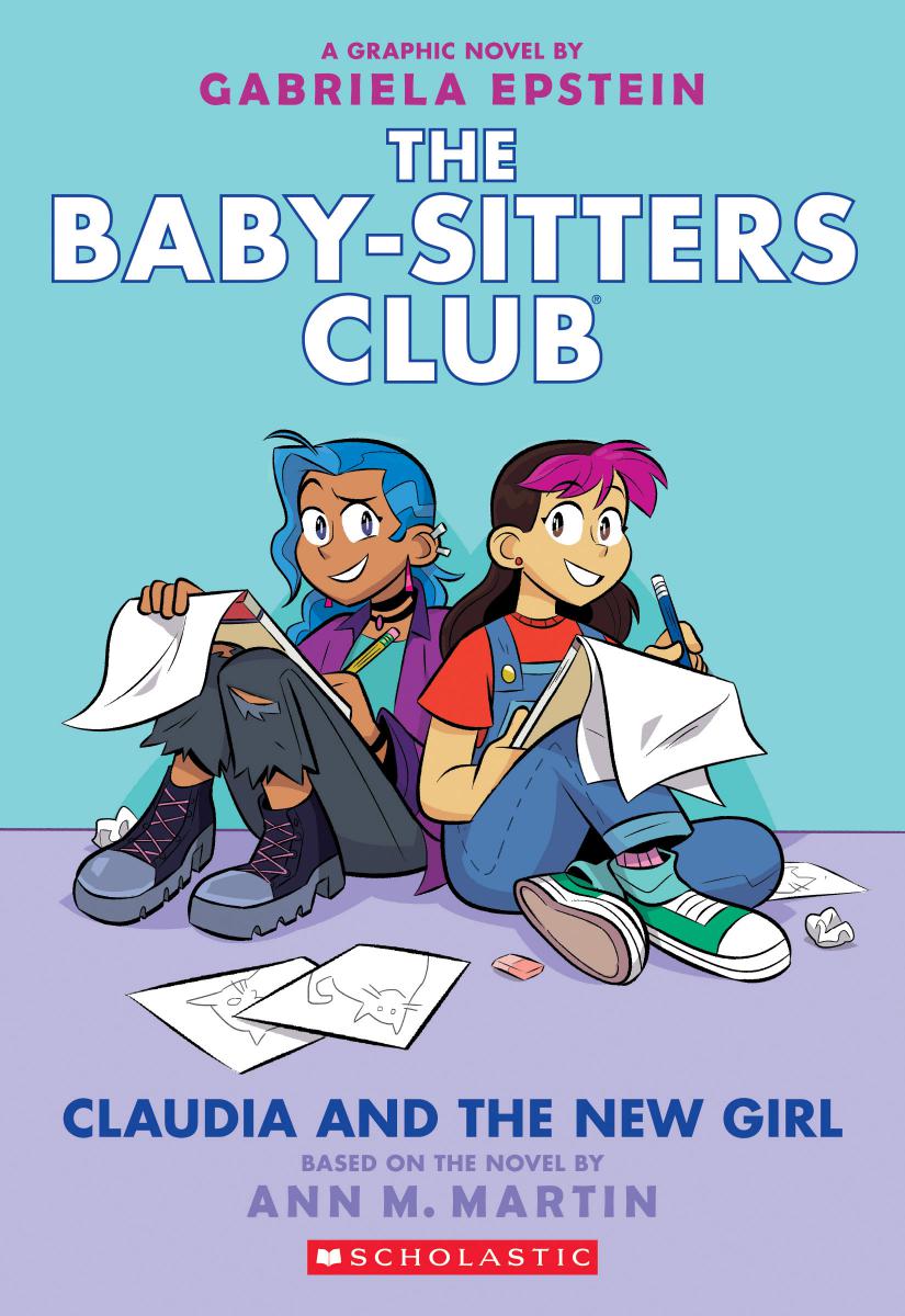 Claudia and the New Girl: A Graphic Novel (The Baby-sitters Club #9) - Agricola Street Books