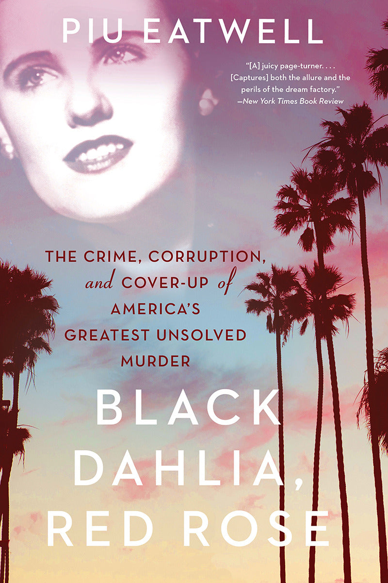 Black Dahlia, Red Rose - Agricola Street Books