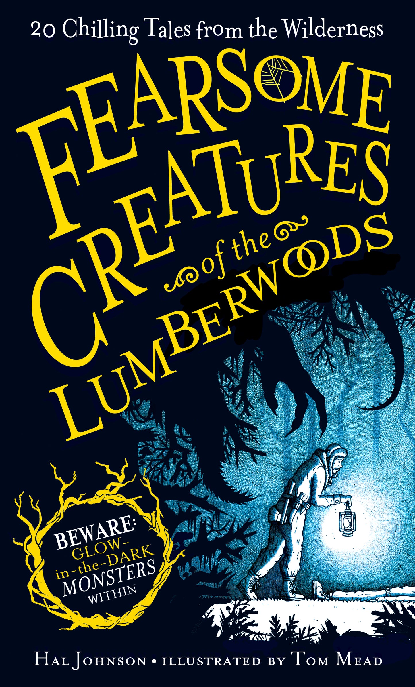 Fearsome Creatures of the Lumberwoods - Agricola Street Books
