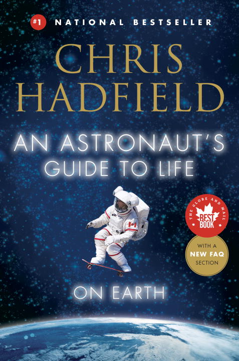 An Astronaut's Guide to Life on Earth - Agricola Street Books