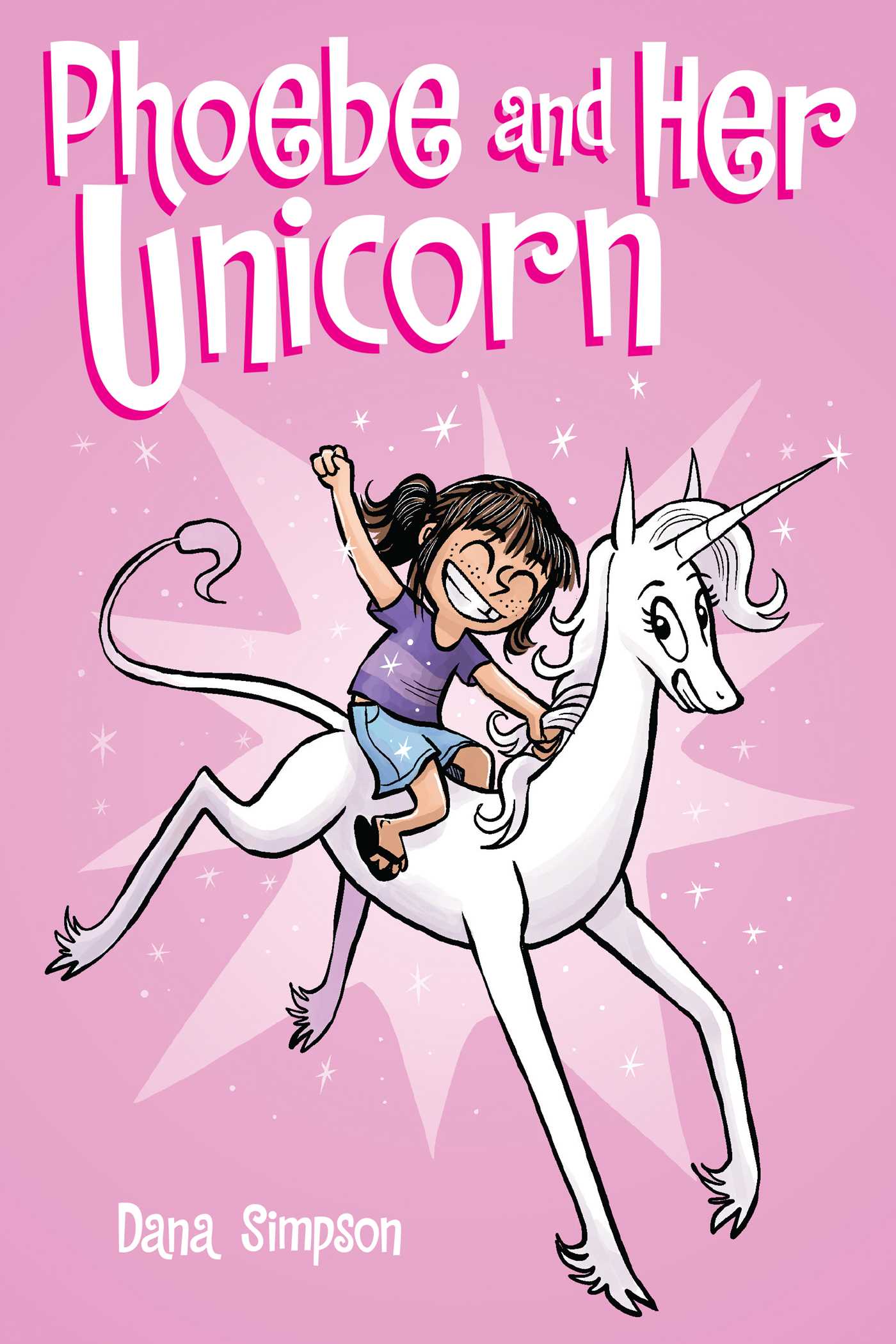 Phoebe and Her Unicorn (Phoebe and Her Unicorn #1) - Agricola Street Books