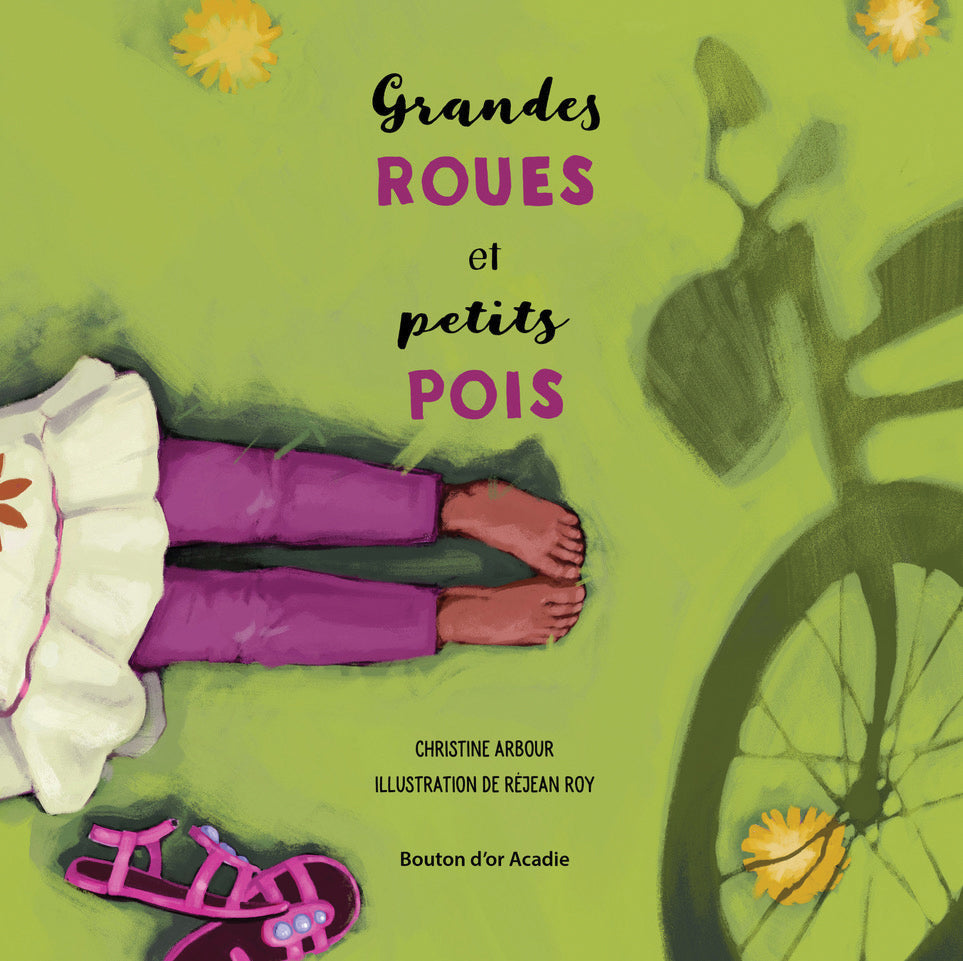 Grandes roues et petits pois - Agricola Street Books