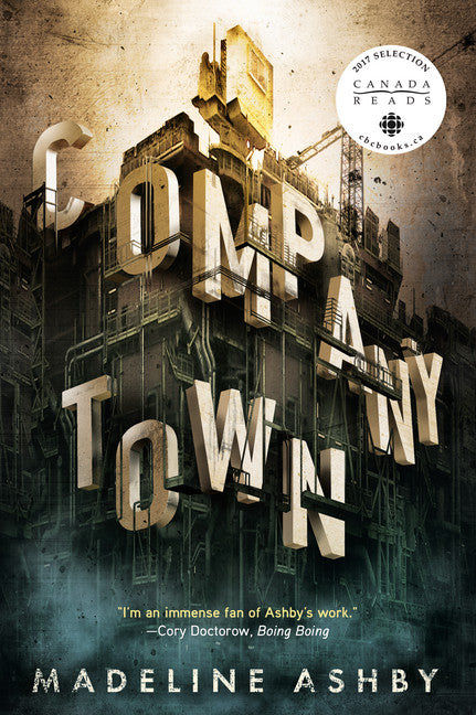 Company Town - Canadian Edition - Agricola Street Books
