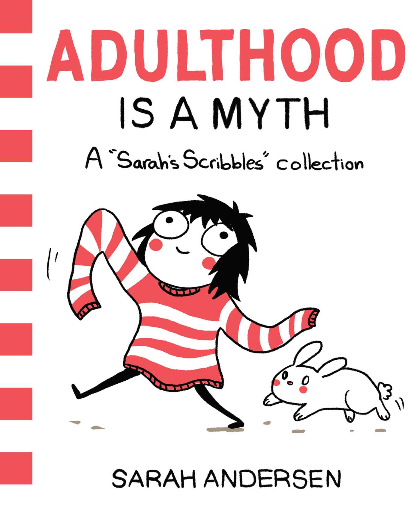 Adulthood Is a Myth - Agricola Street Books
