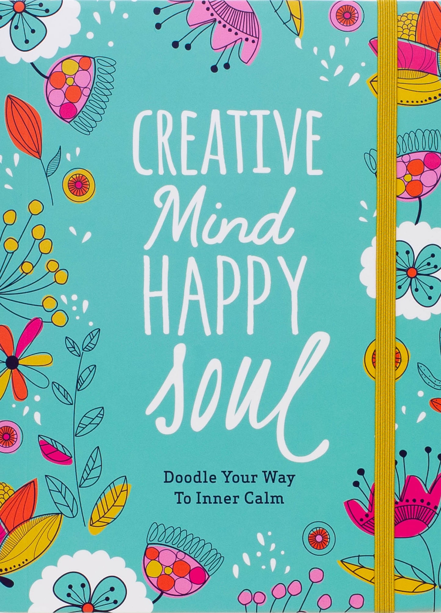 Creative Mind Happy Soul - Agricola Street Books