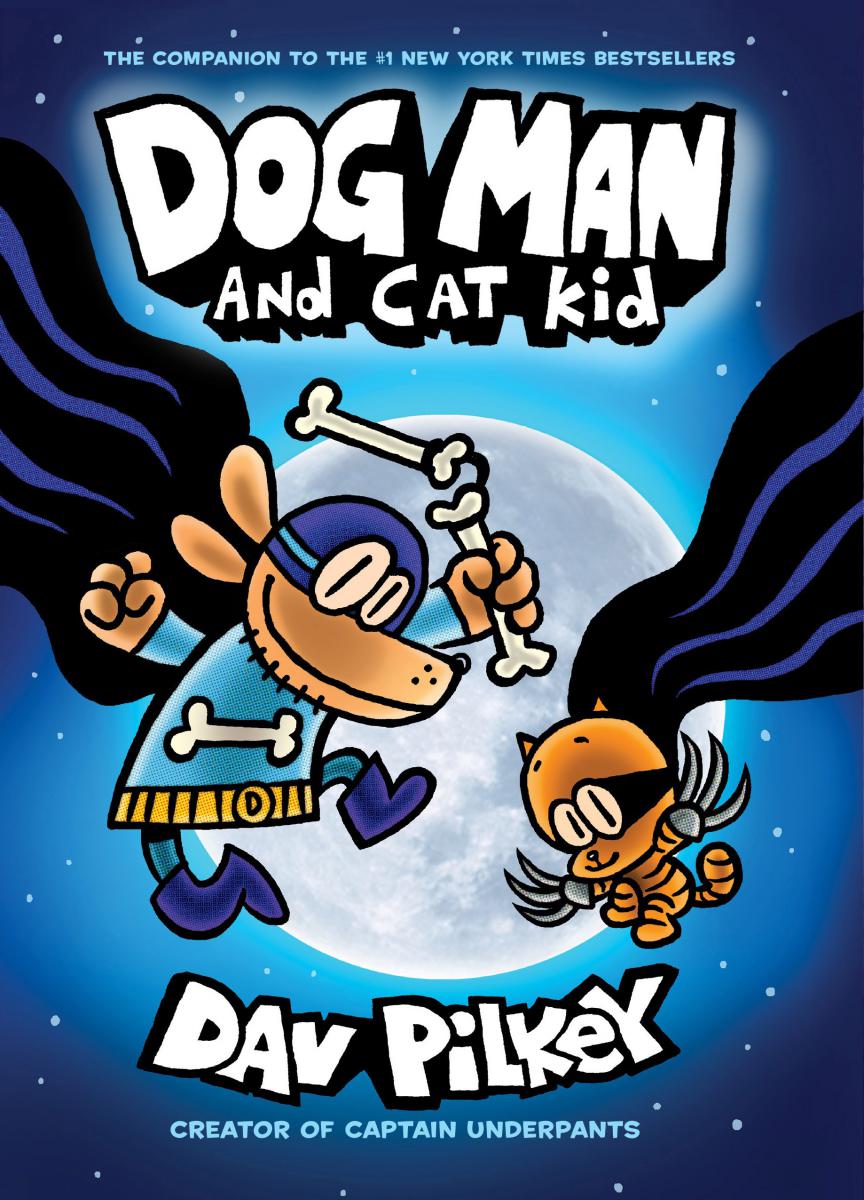 Dog Man and Cat Kid: A Graphic Novel (Dog Man #4) - Agricola Street Books