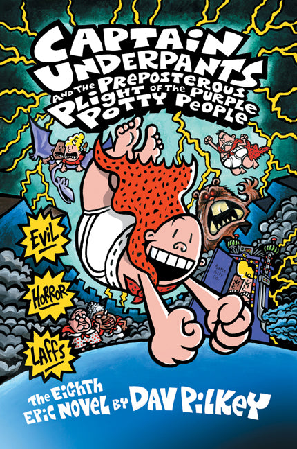Captain Underpants and the Preposterous Plight of the Purple Potty People(#8) - Agricola Street Books