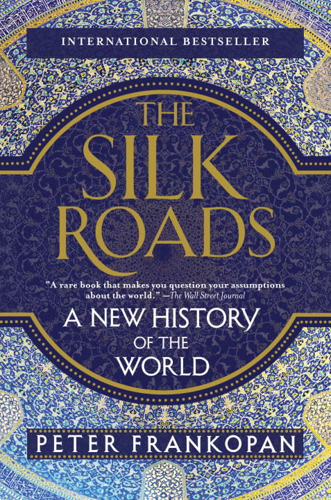 The Silk Roads - Agricola Street Books