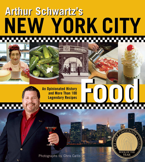 Arthur Schwartz's New York City Food - Agricola Street Books