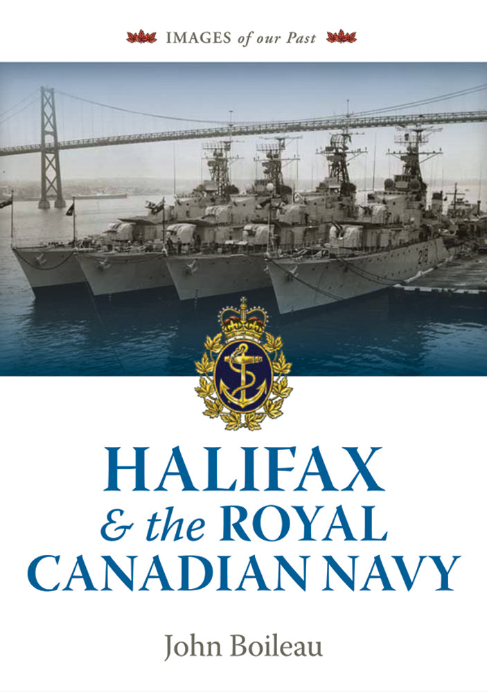 Halifax and the Royal Canadian Navy - Agricola Street Books