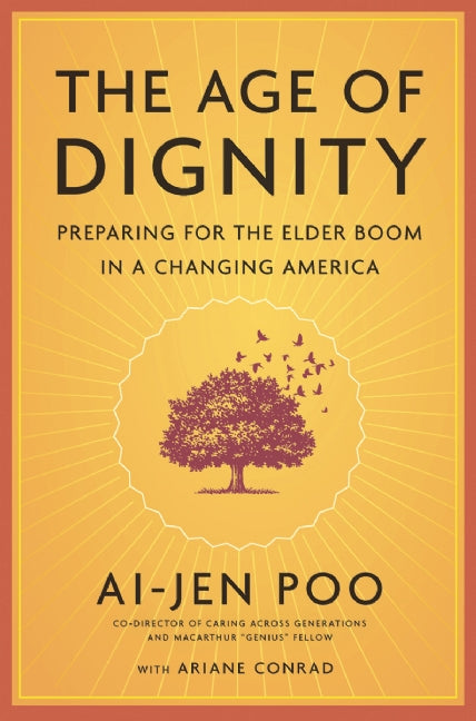 The Age of Dignity - Agricola Street Books