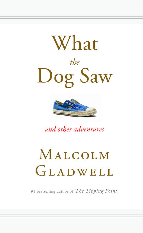 What the Dog Saw - Agricola Street Books