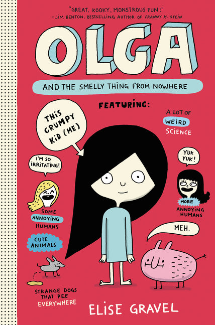 Olga and the Smelly Thing from Nowhere - Agricola Street Books