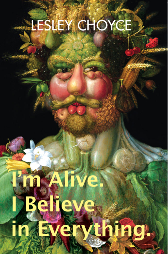 I'm Alive. I Believe in Everything - Agricola Street Books