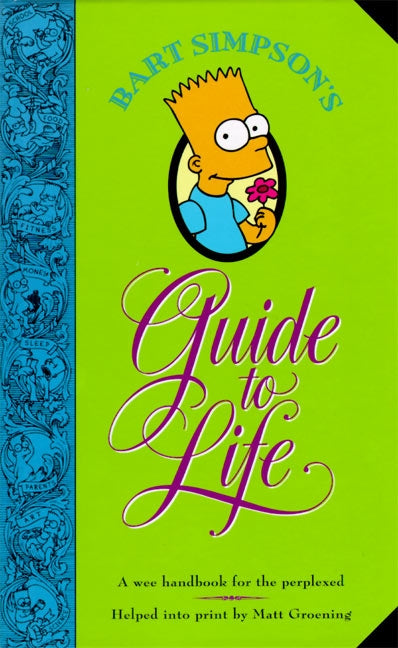 Bart Simpson's Guide to Life - Agricola Street Books