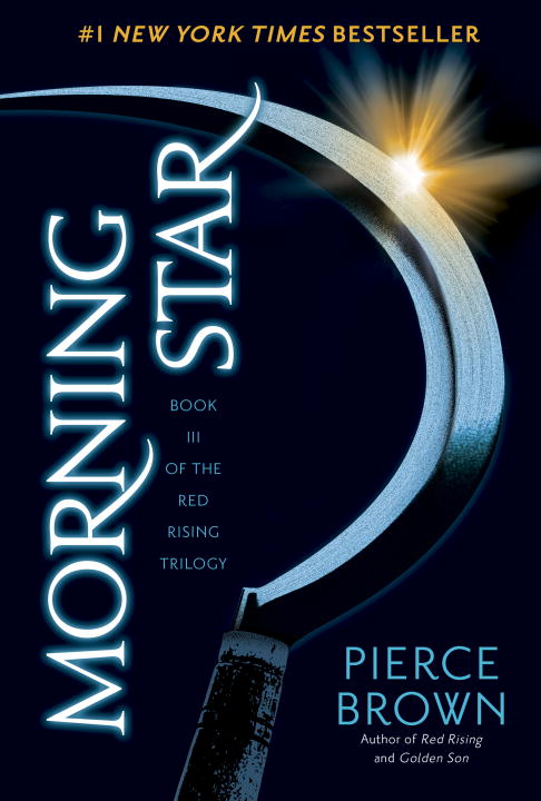 Morning Star (Red Rising Saga #3) - Agricola Street Books