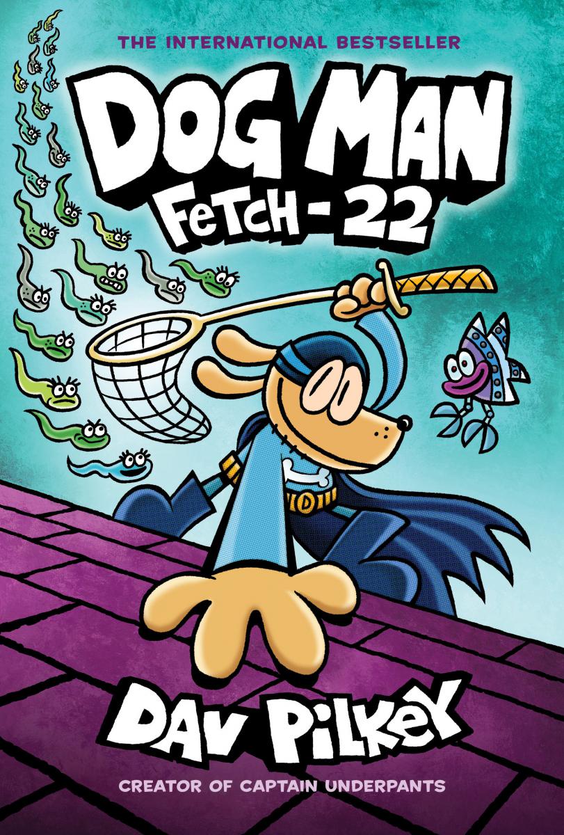 Dog Man: Fetch-22: A Graphic Novel (Dog Man #8) - Agricola Street Books