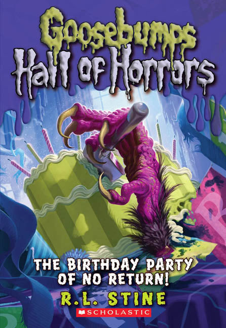 The Birthday Party of No Return (Goosebumps Hall of Horrors #6) - Agricola Street Books