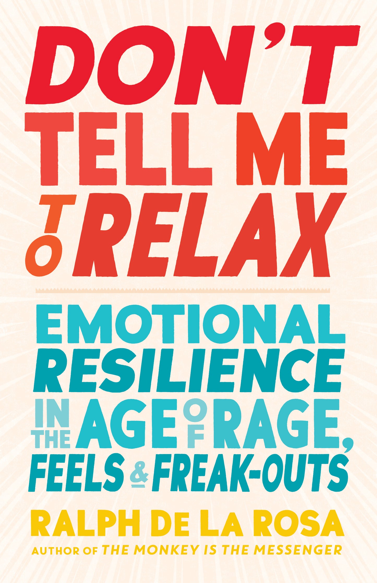 Don't Tell Me to Relax - Agricola Street Books
