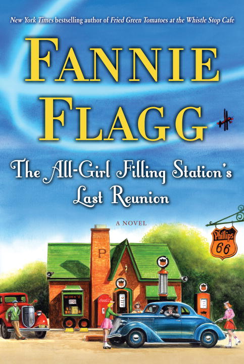 The All-Girl Filling Station's Last Reunion - Agricola Street Books
