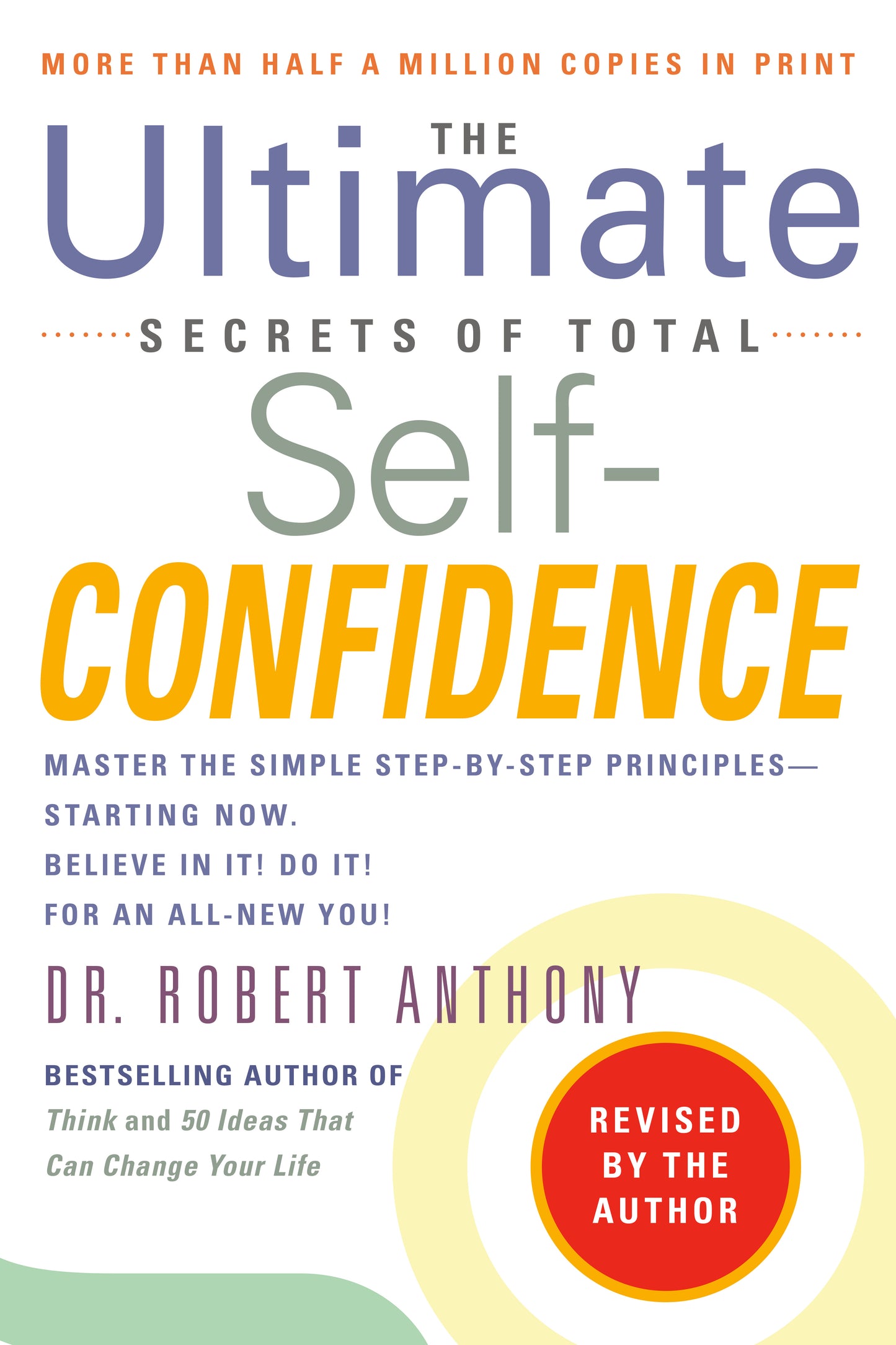 The Ultimate Secrets of Total Self-Confidence - Agricola Street Books