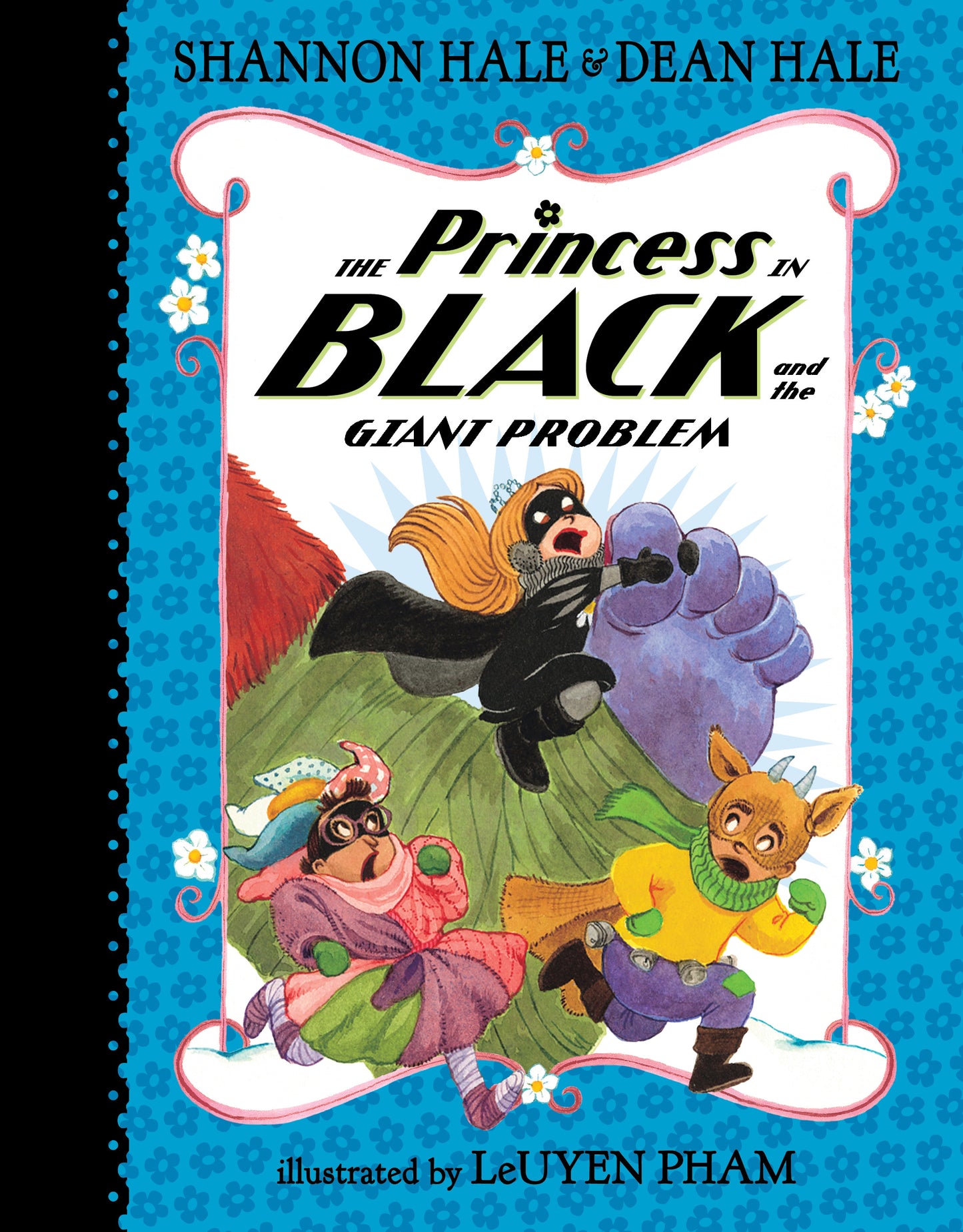 The Princess in Black and the Giant Problem (The Princess in Black #8) - Agricola Street Books