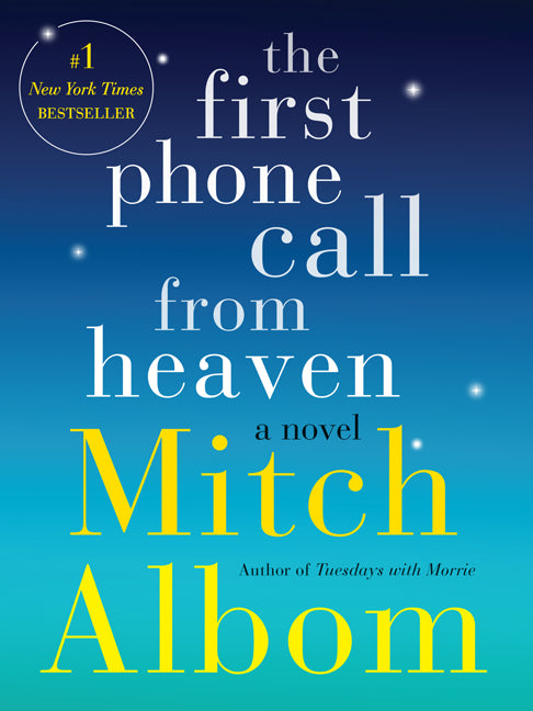 The First Phone Call from Heaven - Agricola Street Books