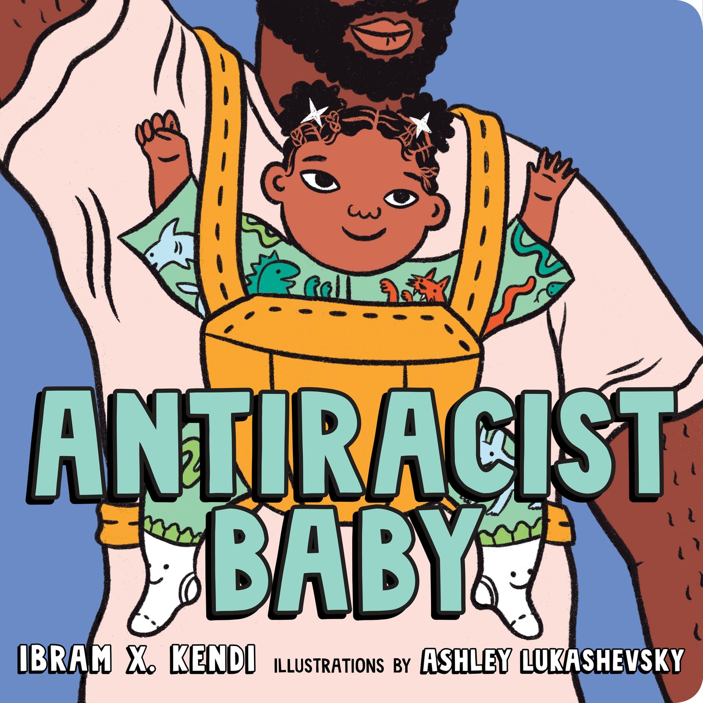 Antiracist Baby - Agricola Street Books
