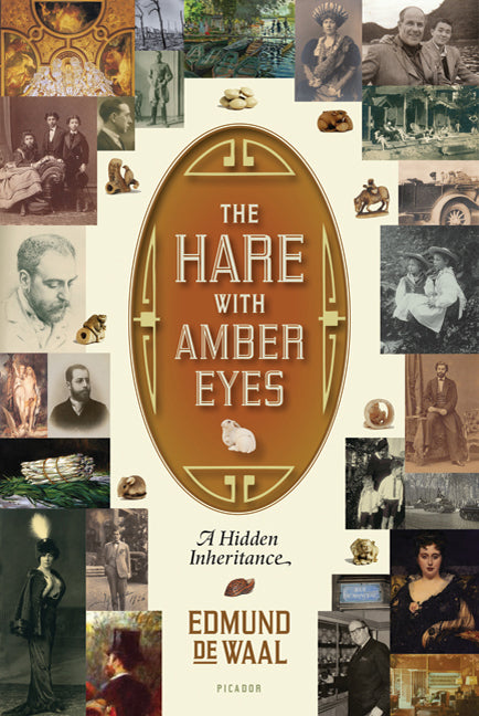 The Hare with Amber Eyes-A Hidden Inheritance - Agricola Street Books