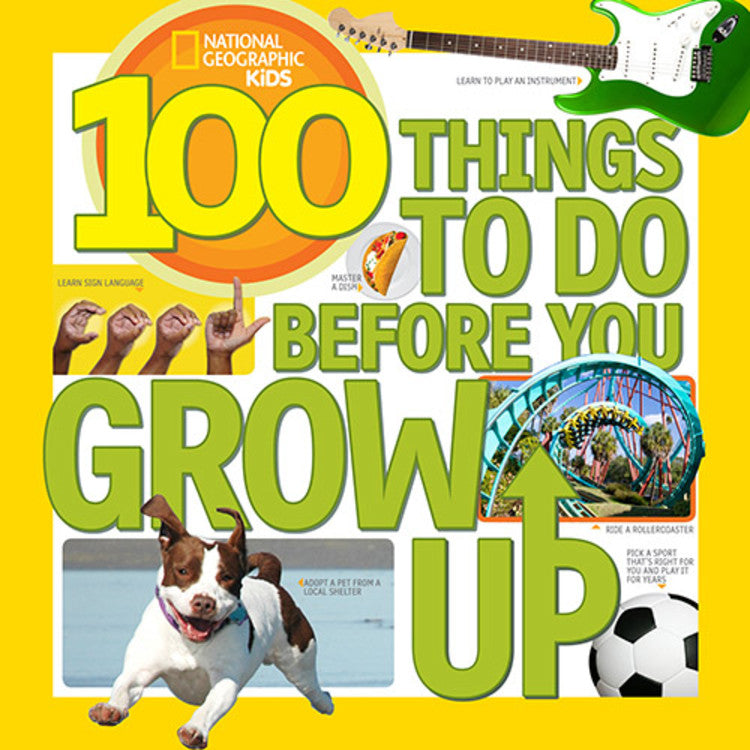100 Things to Do Before You Grow Up - Agricola Street Books