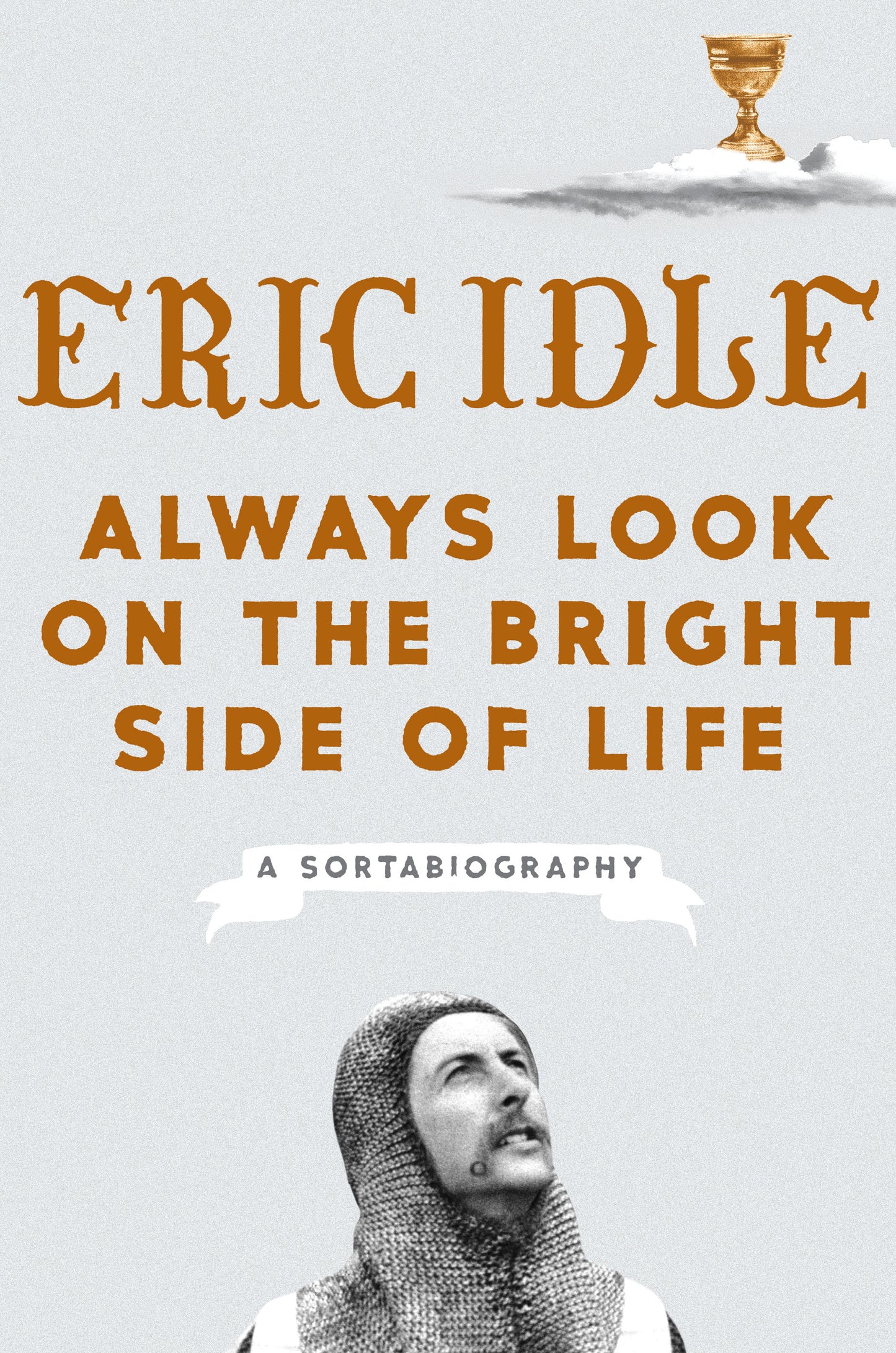 Always Look on the Bright Side of Life - Agricola Street Books