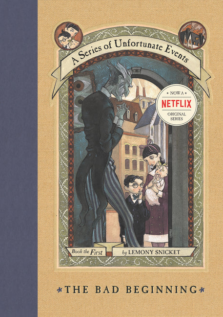 The Bad Beginning (A Series of Unfortunate Events #1) - Agricola Street Books