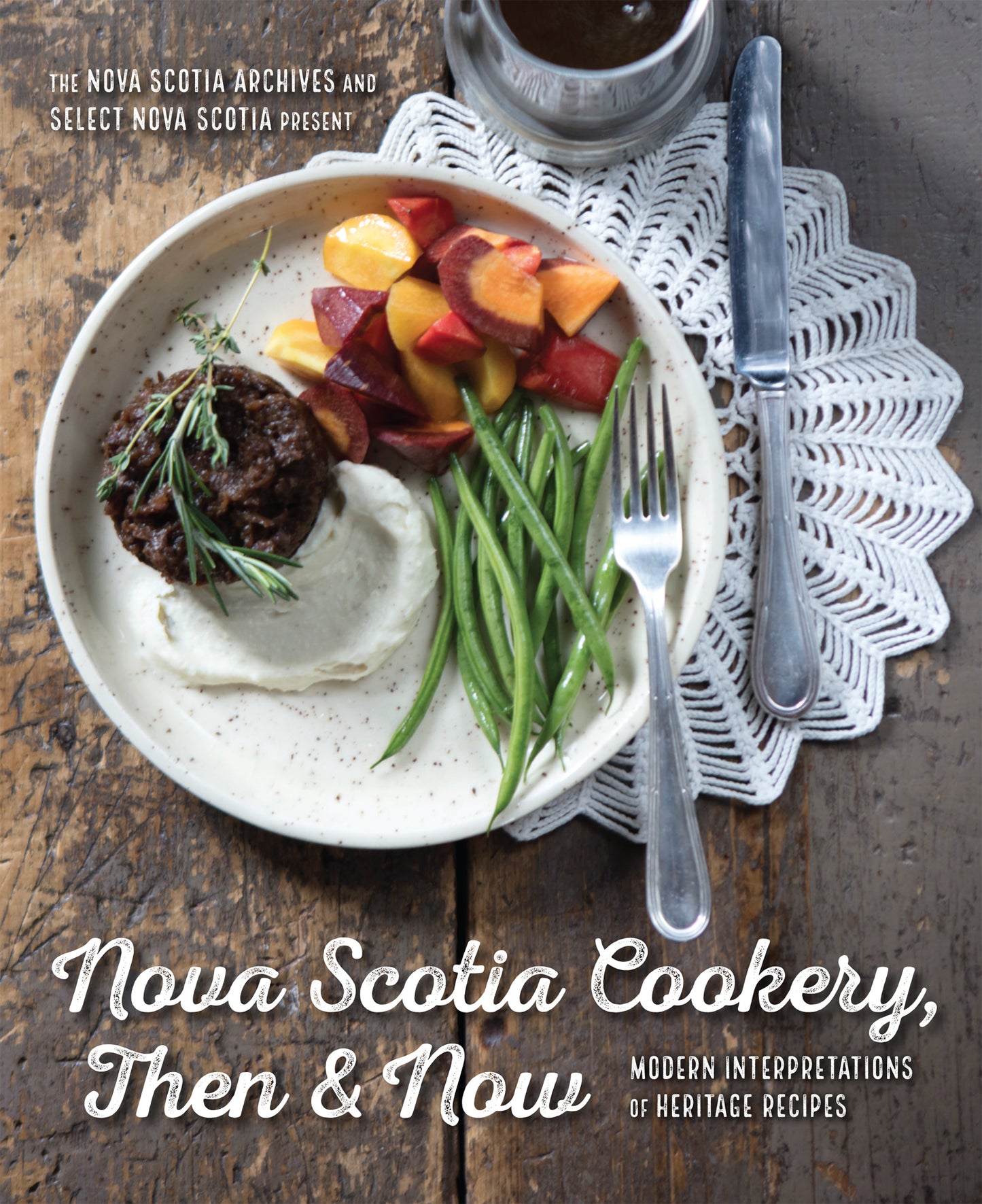 Nova Scotia Cookery, Then and Now - Agricola Street Books