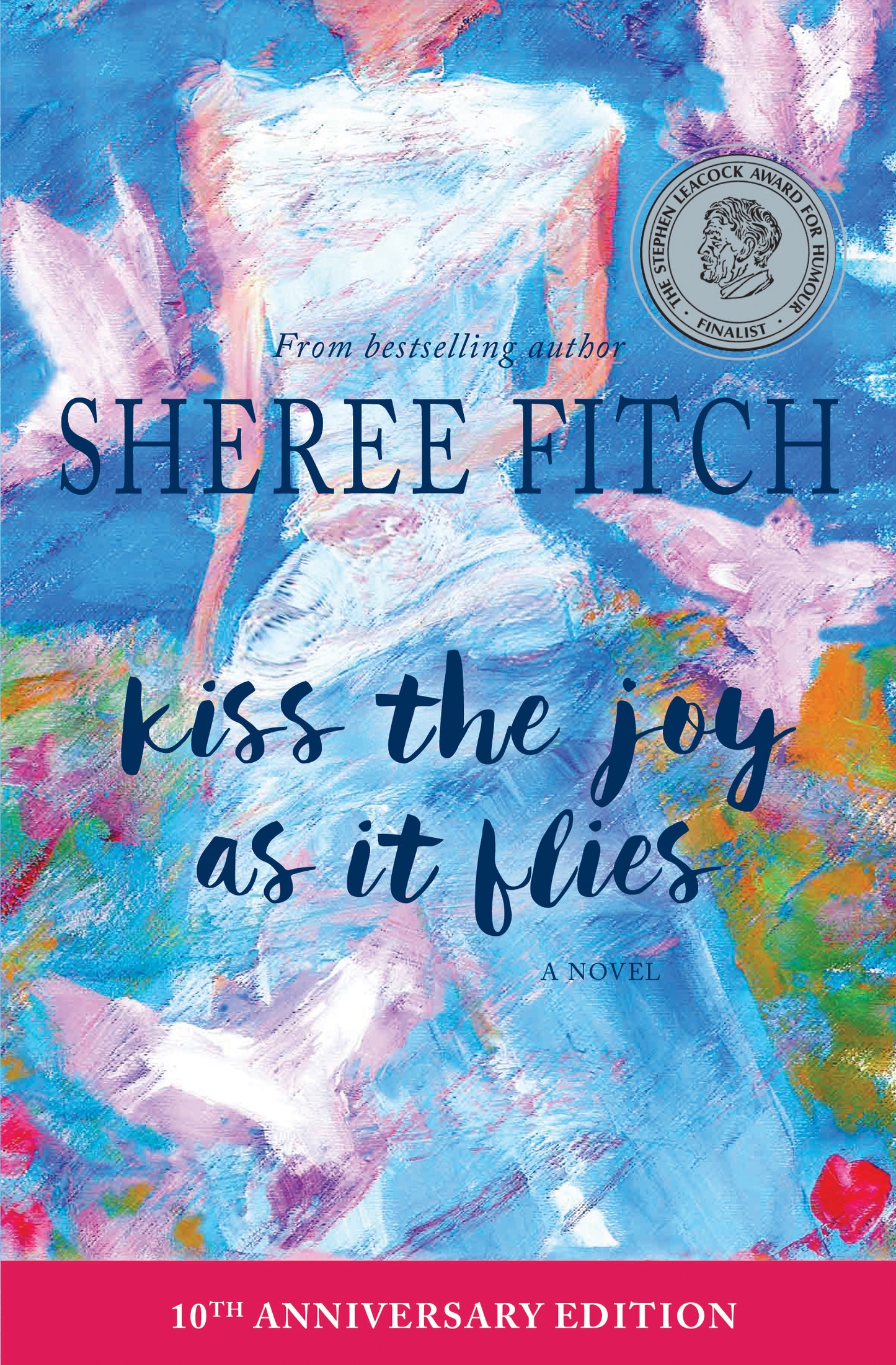 Kiss the Joy as it Flies - Agricola Street Books