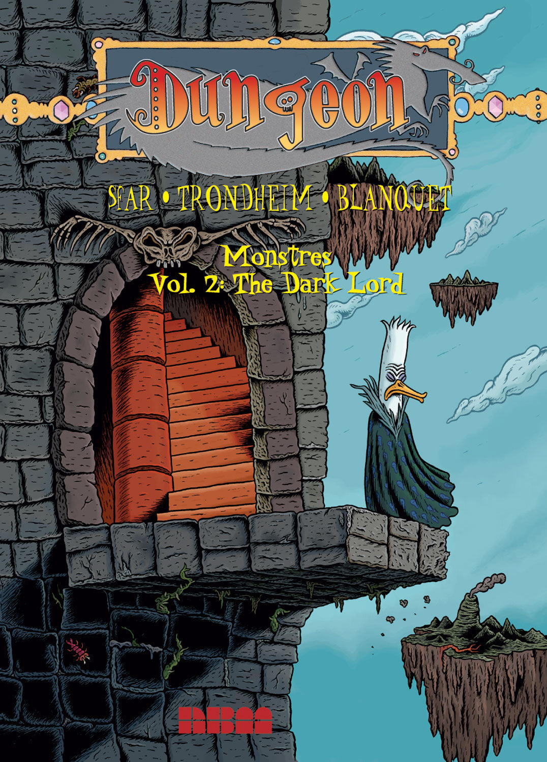 Dungeon: Monstres – Vol. 2: The Dark Lord - Agricola Street Books