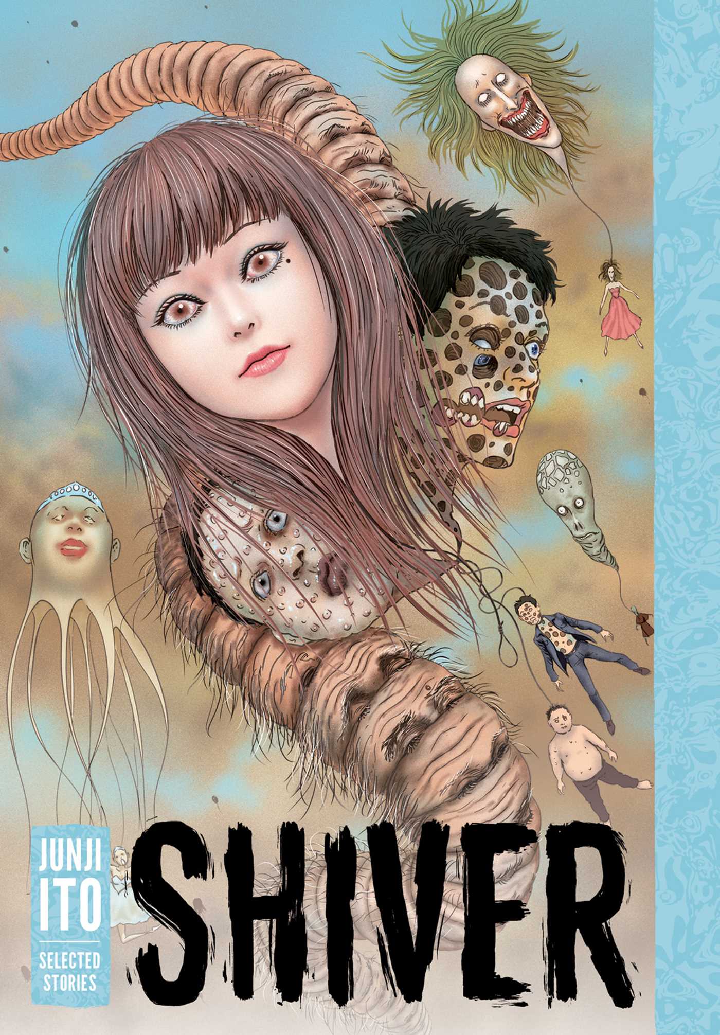 Shiver: Junji Ito Selected Stories - Agricola Street Books
