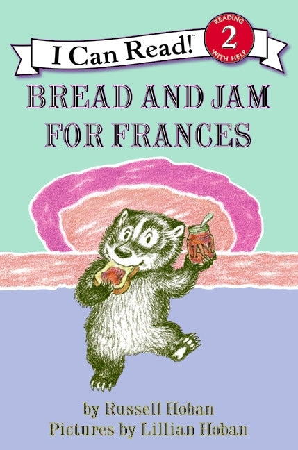 Bread and Jam for Frances - Agricola Street Books
