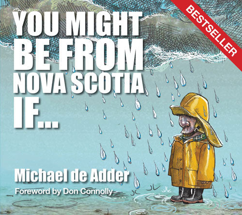 You Might Be from Nova Scotia If ... - Agricola Street Books