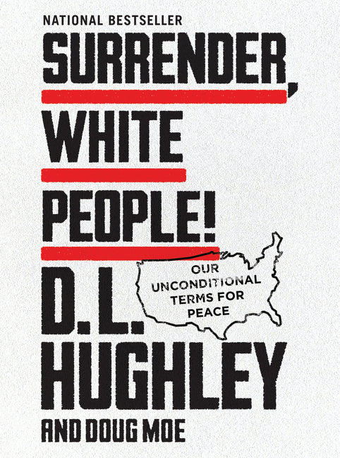 Surrender, White People! - Agricola Street Books